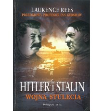 Hitler i Stalin. Wojna stulecia