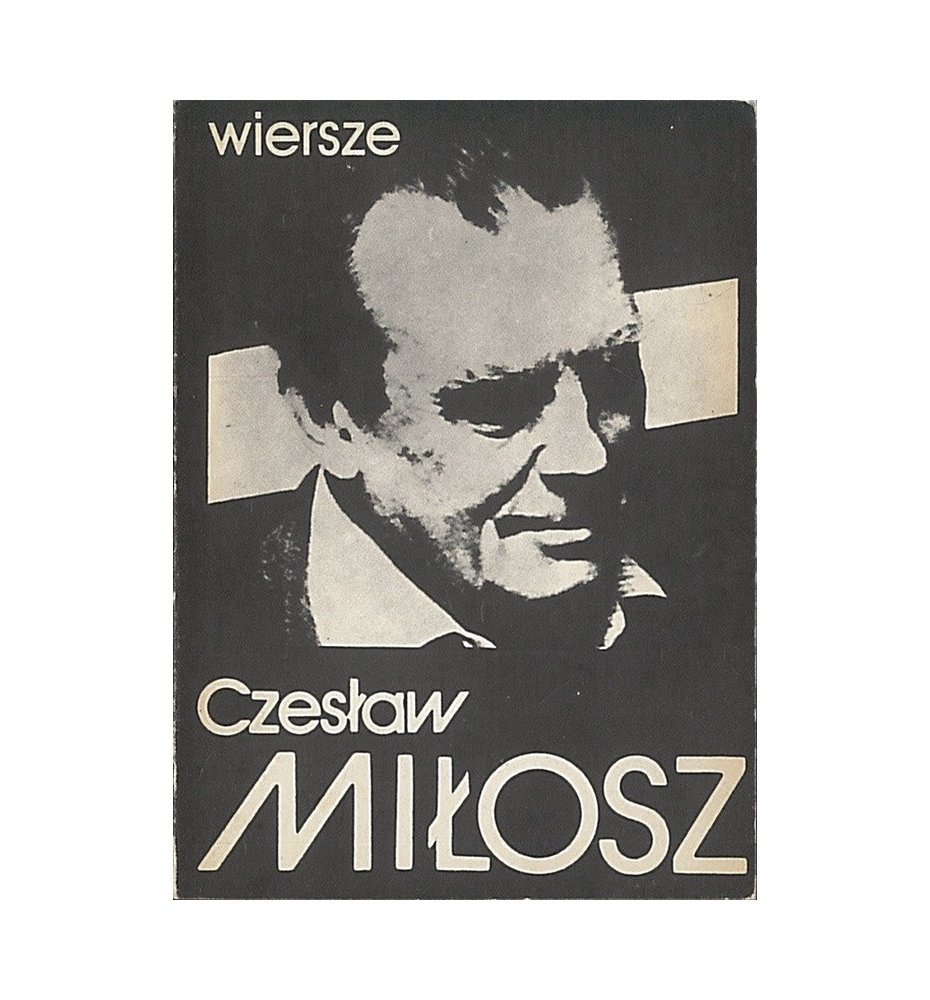 Miłosz Czesław - Wiersze