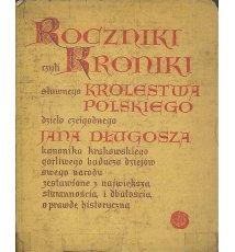 Roczniki czyli kroniki sławnego Królestwa Polskiego (Księga 5 i 6)
