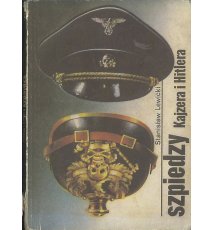 Szpiedzy Kajzera i Hitlera