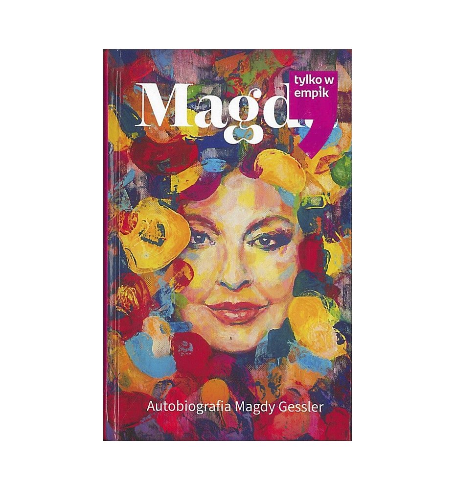 Magda. Autobiografia Magdy Gessler