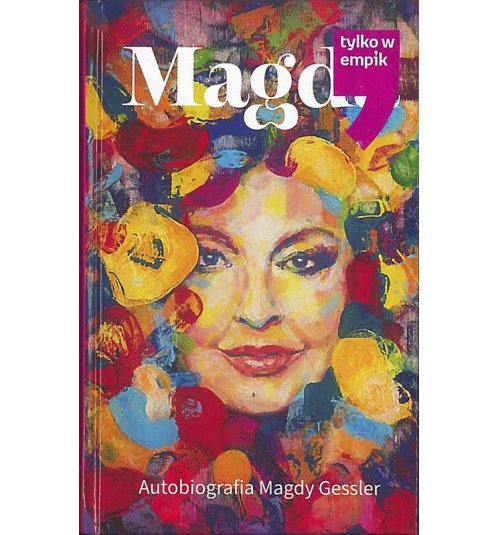 Magda. Autobiografia Magdy Gessler